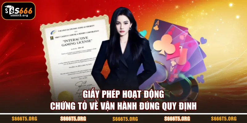 Giấy phép hoạt động chứng tỏ về vận hành đúng quy định