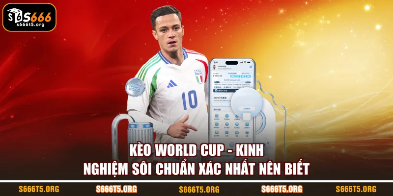 kèo world cup