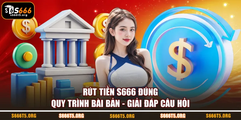 rút tiền S666