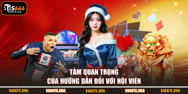 Tầm quan trọng của hướng dẫn đối với hội viên